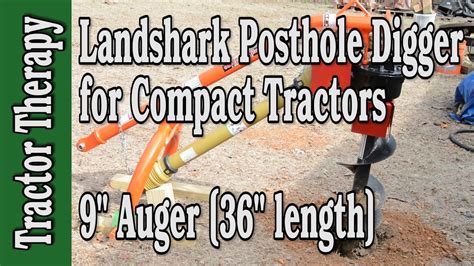 land shark compact post hole digger|Land Shark Compact Tractor Post Hole Digger Overview.